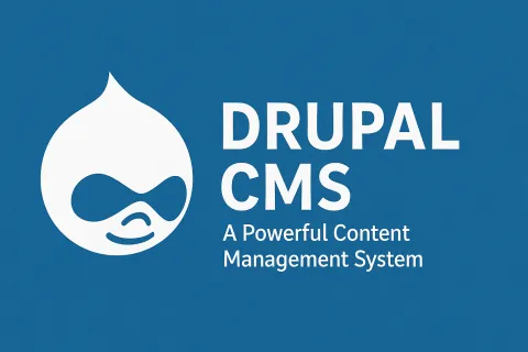 Drupal CMS A Comprehensive Overview
